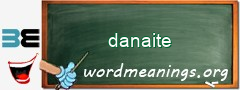 WordMeaning blackboard for danaite